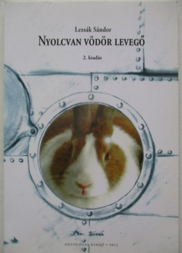 Lezs�k S�ndor - Nyolcvan v�d�r leveg�