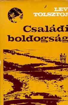 Lev Tolsztoj - Csaldi boldogsg