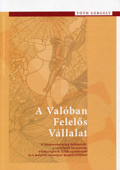 T�th Gergely - A Val�ban Felel�s V�llalat