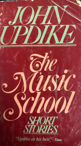 John Updike - The Music School