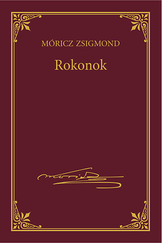 M�ricz Zsigmond - Rokonok