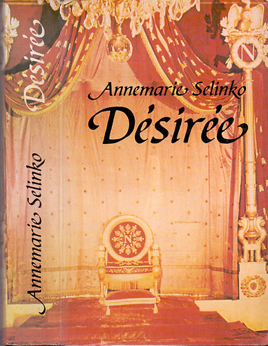 Annamarie Selinko - Dsire