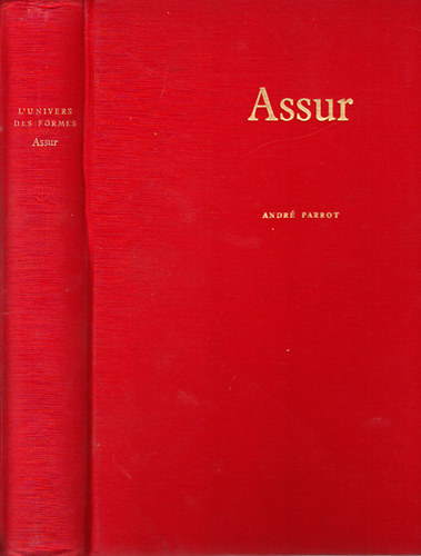 Andr Parrot - Assur (L'Univers des Formes)