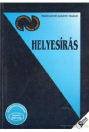 Korponay Györgyné Paróczayné Korányi Margit - Helyesírás, helyesejtés
