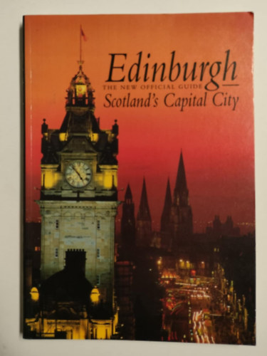 William Rae - Edinburgh the New Official Guide/Scotland's Capital City