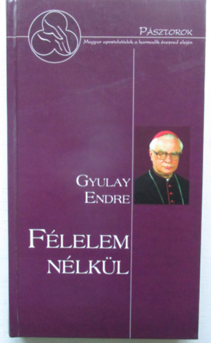 Gyulay Endre - F�lelem n�lk�l