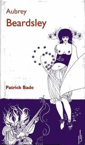 Patrick Bade - Aubrey Beardsley (n�met)