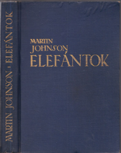 Martin Johnson - Elef�ntok