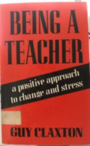 Being a teacher - a positive approach to change and stress