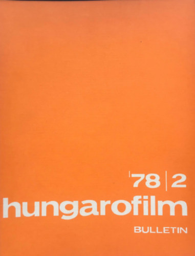 Stark Gyrgy  (szerk.) - Hungarofilm Bulletin - 1978/2