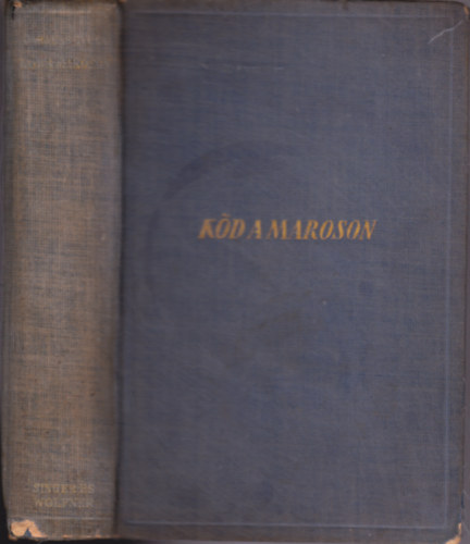 Barab�s Gyula - K�d a Maroson (I-II)