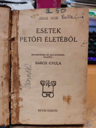 Baros Gyula Jókai Mór - Esetek Petőfi életéből - Olcsó Jókai (40 fillér)