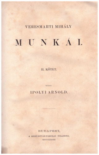 Veresmarti Mihly munki II.ktet. (Corpus Scriptorum Ecclesiae Hungaricorum - Rgi magyar egyhzi irk)