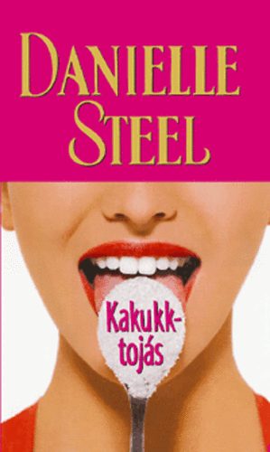 Danielle Steel - Kakukktojs