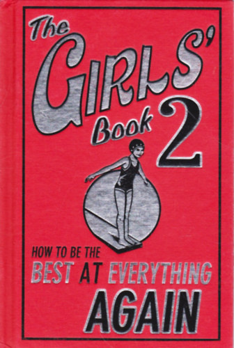 Juliana Foster - The Girls' Book 2: How to Be the Best at Everything Again