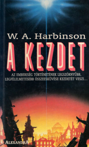 W.A.Harbinson - A kezdet (A csészealj projekt I.)