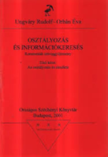 Ungvry Rudolf-Orbn va - Osztlyozs s informcikeress - Kommentlt szveggyjtemny 1