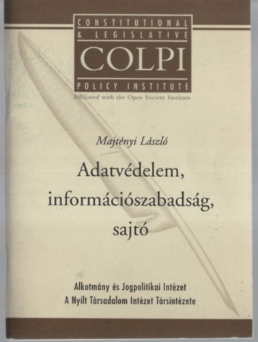 Majt�nyi L�szl� - Adatv�delem, inform�ci�szabads�g, sajt�