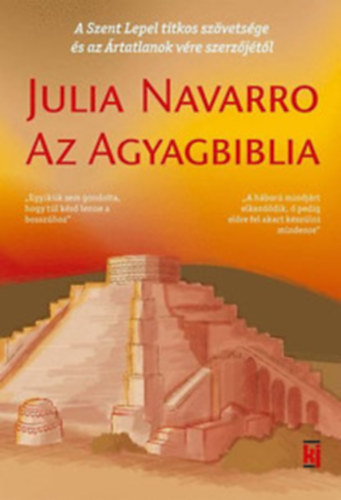 Julia Navarro - Az Agyagbiblia + A Szent Lepel titkos szvetsge