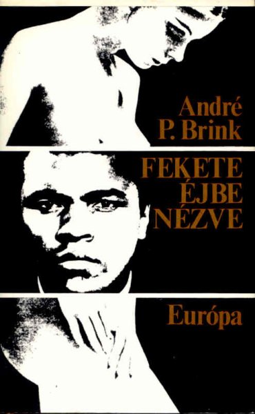 Andr P. Brink - Fekete jbe nzve