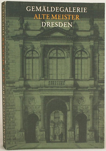 Gem�ldegalerie Alte Meister Dresden
