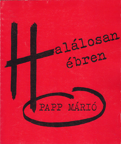 Papp Márió - Halálosan ébren