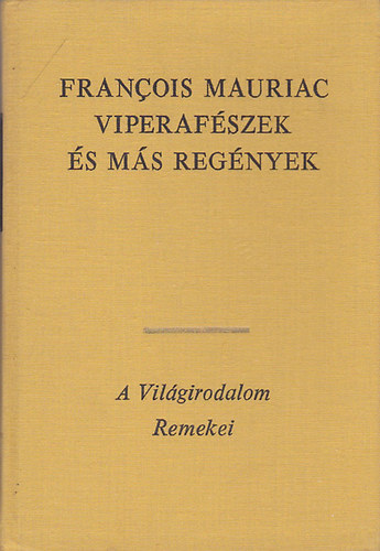 Francois Mauriac - Viperaf�szek �s m�s reg�nyek