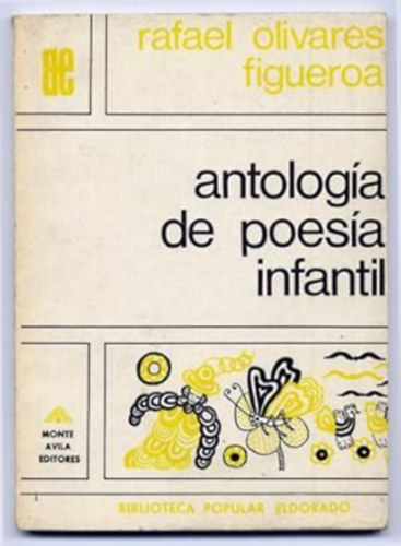 Rafael Olivares Figueroa - Antología de Poesía Infantil