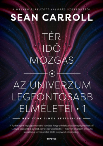Sean Carroll - Tér, idő, mozgás