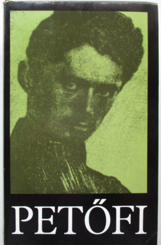 Pet�fi S�ndor - Pet�fi S�ndor �sszes k�ltem�nyei