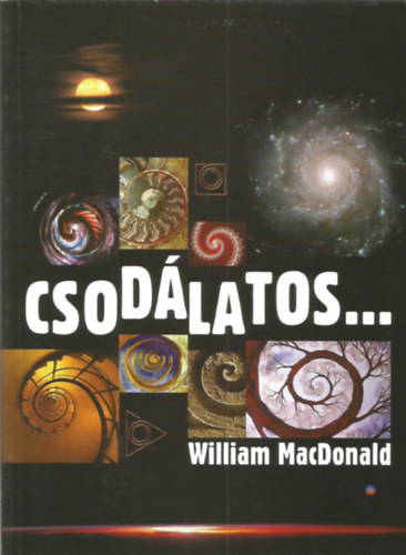 William MacDonald - Csodlatos...