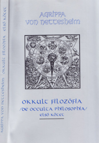Agrippa von Nettesheim - Okkult filozfia I. ktet