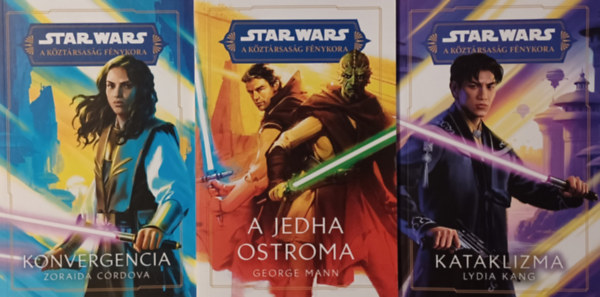 George Mann, Lydia Kang Zoraida Crdova - Star Wars: A Kztrsasg Fnykora - Konvergencia + Star Wars: A Kztrsasg Fnykora - Kataklizma + Star Wars: A Kztrsasg Fnykora - A Jedha ostroma (3 m)