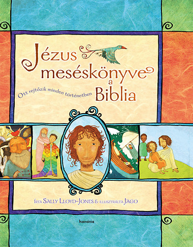 Sally Lloyd-jones - J�zus mes�sk�nyve, a Biblia
