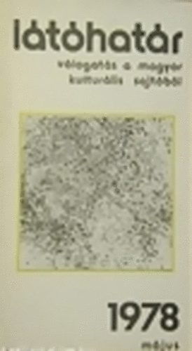 Szabolcsi Mikl�s  (szerk.) - L�t�hat�r 1978 m�jus