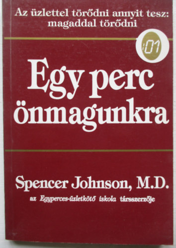 Dr. Spencer Johnson - Egy perc önmagunkra