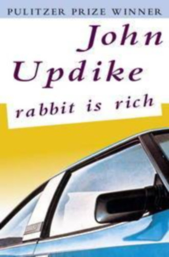 John Updike - Rabbit is Rich