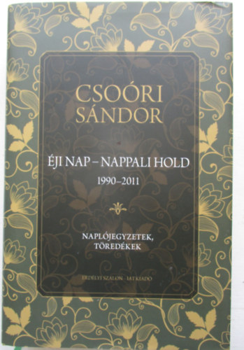 Csori Sndor - ji nap - Nappali hold (1990-2011)