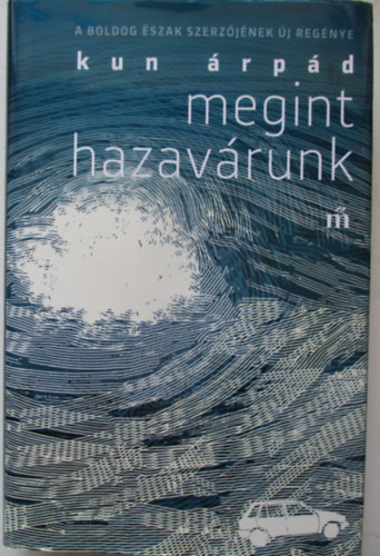 Kun rpd - Megint hazavrunk