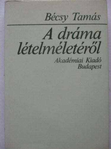 Bcsy Tams - A drma ltelmletrl