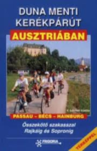 Szokoly Enik - Duna menti kerkprt Ausztriban (SZERKESZT Szokoly Miklsn)