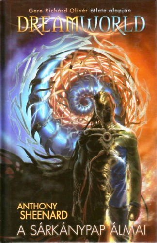Anthony Sheenard - A Sárkánypap álmai