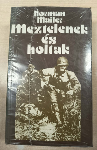 Norman Mailer - Meztelenek és holtak I-II.