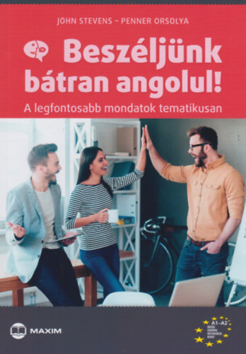 John Stevens; Penner Orsolya - Beszljnk btran angolul!