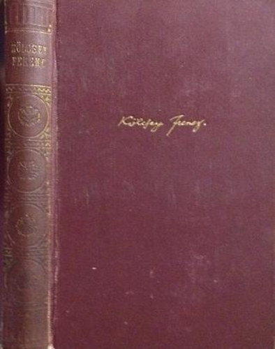 Kölcsey Ferenc - Kölcsey Ferenc munkái: Költeményerk, tanulmányok és emlékbeszédek...