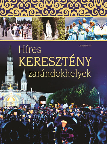 Hres keresztny zarndokhelyek