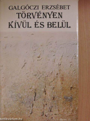 Galgczi Erzsbet - Trvnyen kvl s bell - Szent Kristf kpolnja