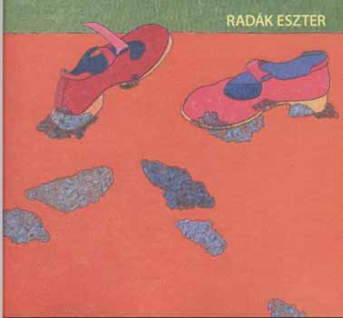 Szűcs Erzsébet (szerkesztő) - Radák Eszter
