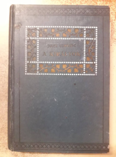 Jules Lemaitre - A kir�lyok