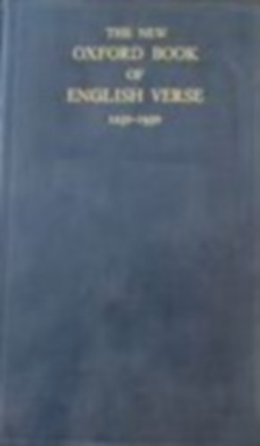 Helen Gardner /Editor/ - The New Oxford Book of English Verse, 1250-1950